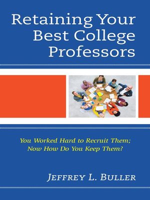 cover image of Retaining Your Best College Professors
